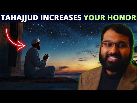 TAHAJJUD INCREASES YOUR HONOR & GETS YOU EVERYTHING !