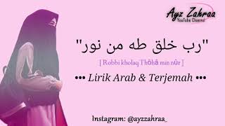 Download lagu Robbi Kholaq Thoha Minnur (رب خلق طه من نور) | Cover by Ilfi Zakiah [Lirik Arab & Terjemah] mp3