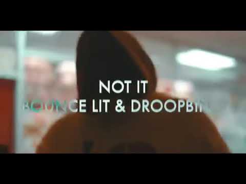 BOUNCE LIT - NOT IT FT DROOP BINO