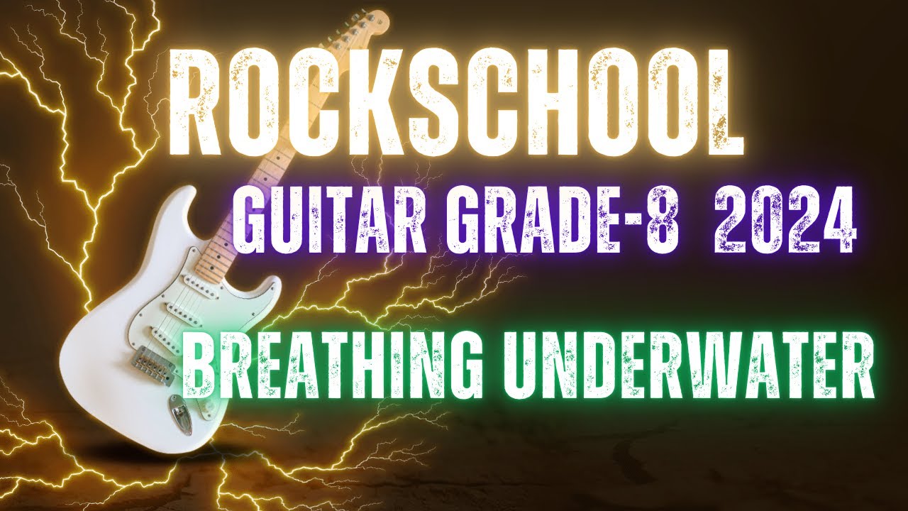 Breathing Underwater  RockSchool Grade 8 Guitar #guitarmusic   #music   #grade  #grades