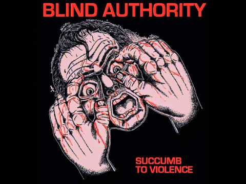 Blind Authority - Succumb To Violence (LP 2015)