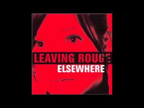 Leaving Rouge - 