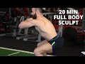 20 Min Full Body HIIT SCULPT Workout | Follow Along No Equipment (WARRIOR 8 - DAY 1)