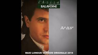 Daniel Balavoine   L&#39;Aziza   Maxi Longue Version Originale  2019    Dj&#39; Oliv&#39;