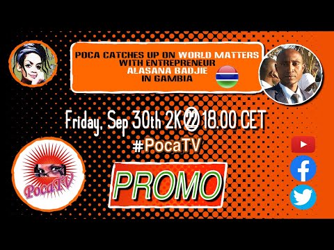 🔸 PROMO 🔸 PocaTV LIVE 2K22-0930 - Alasana Badjie