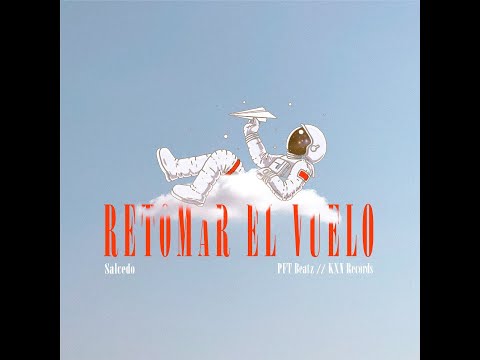 Salcedo, Pft beatz  - Retomar el Vuelo (VIDEO OFICIAL)