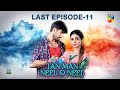 Tan Man Neel O Neel Last Ep 11 CC 15 Feb 2025 Sehar Khan Shuja Asad Sponsored By Canolive