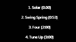 Miles Davis - Solar, Swing Spring, Four, Tune Up, Miles Ahead (Part 1)