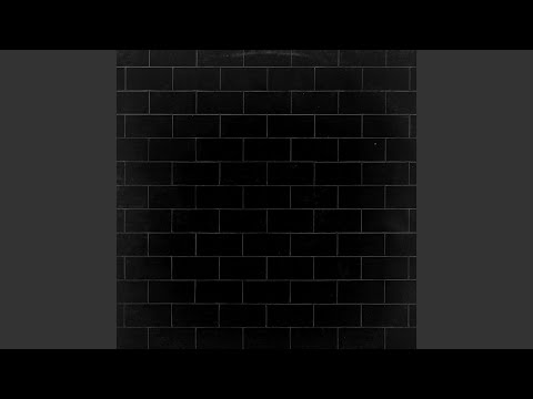 Another Brick in the Wall Pt. 1