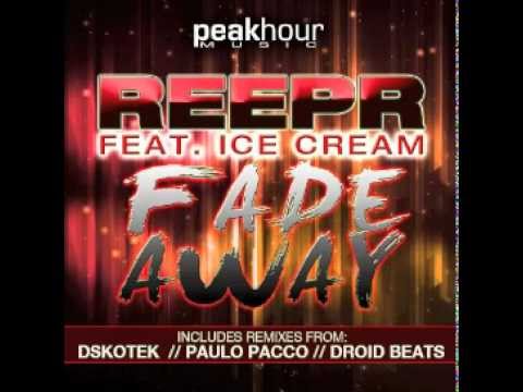 Reepr ft. Ice Cream - Fade Away (DSKOTEK remix)