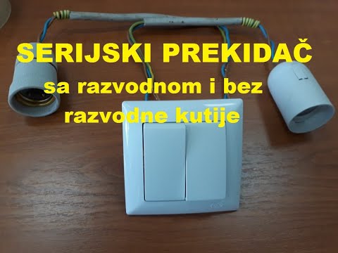 Serijski prekidač - spajanje sa razvodnom i BEZ razvodne kutije - elektro instalacije