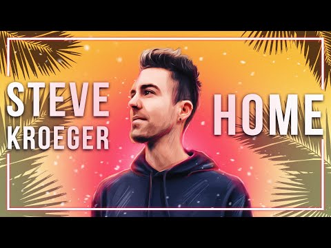 Steve Kroeger x Skye Holland - Home [Lyric Video]