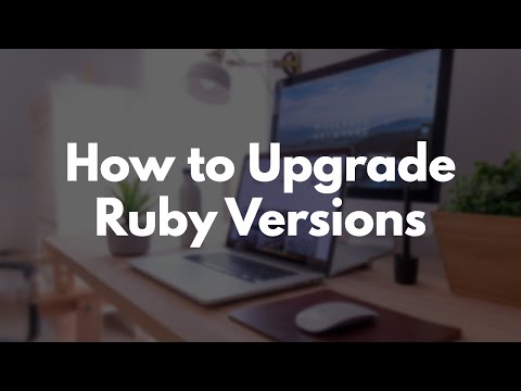 Build a Blog with Rails Part 18: How to Upgrade Ruby Versions in your Rails app