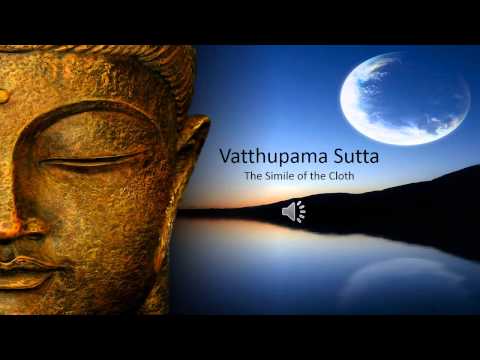 Vatthupama Sutta: The Simile of the Cloth