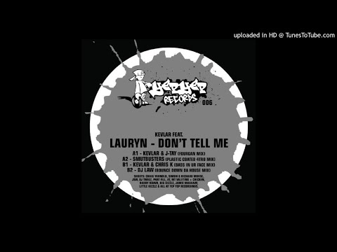 Lauryn - Don't Tell Me (Kevlar & J-Tay Fourgan Mix) *Bassline House / Niche / Speed Garage*
