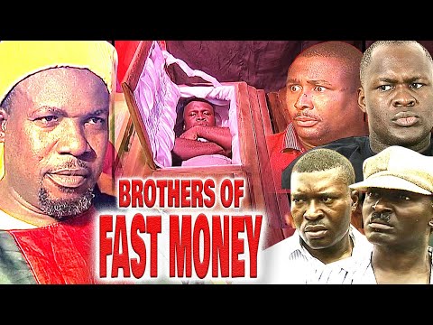 BROTHERS OF FAST MONEY (KANAYO .O. KANAYO, CLEM OHAMEZE, TONY UMEZ, CHARLES) NOLLYWOOD CLASSIC MOVIE