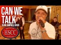 'Can We Talk' (TEVIN CAMPBELL) Cover by The HSCC