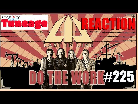 CreatiVity Talkin Ep #225 Last in Line Do The Work REACTION