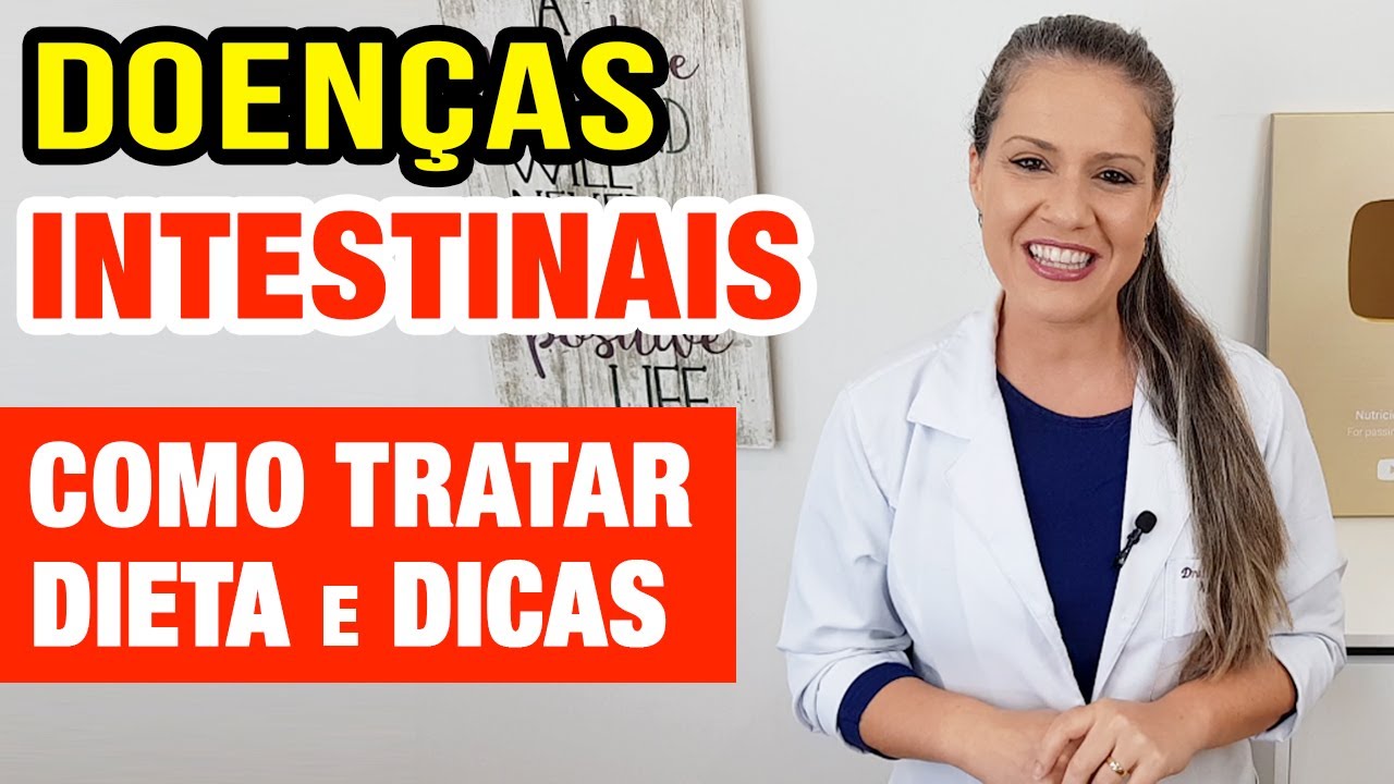 Doenças Intestinais - Como Tratar Doença de Chron e Retocolite Ulcerativa (Dieta e Dicas)