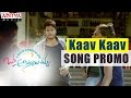 Oka Ammai Thappa Kaav Kaav Song Promo Sundeep Kishan Nithya Menen Mickey J Meyer