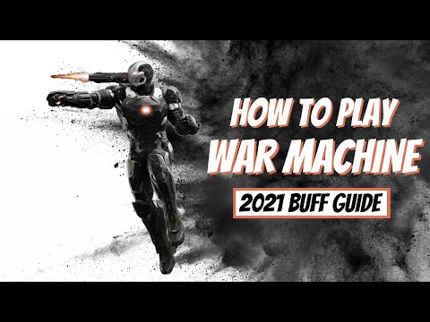 How to Play War Machine 2021 Buff Guide Marvel Contest of Champions