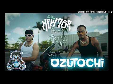 Ozuna Ft. Feid - Hey Mor