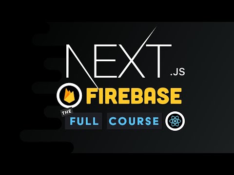 Next.js Firebase Full Course - Build a DEV.to Clone [01 - README]