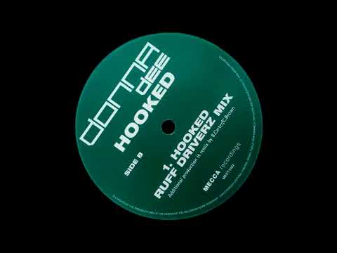Donna Dee - hooked ruff (driverz mix)