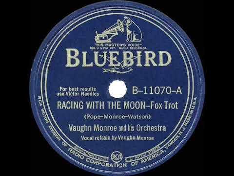 1941 HITS ARCHIVE: Racing With The Moon - Vaughn Monroe (original 1941 version)