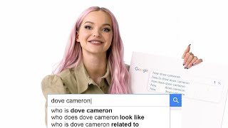 Dove Cameron Answers the Web&#39;s Most Searched Questions | WIRED