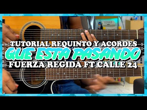 Qué Está Pasando - Fuerza Regida