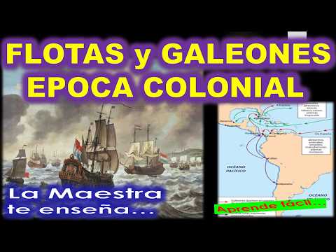 FLEETS AND GALLEONS: COLONIAL ERA/VICEROYALTY