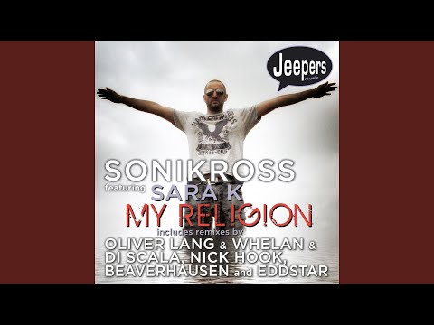 My Religion (Sonik's Devil Mix) (feat. Sara K)