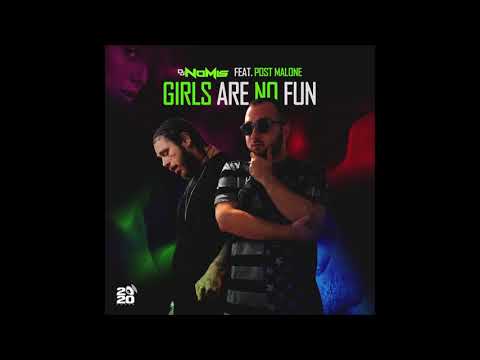 Girls are no Fun (feat. Post Malone CONCEPT)