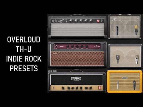 Overloud TH-U Indie Rock Tones (Guitar&Bass) Free Presets Download (15)