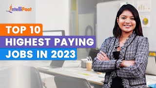 Top 10 Highest Paying Jobs