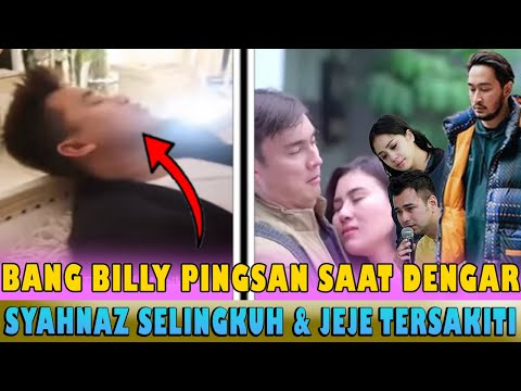 DETIK-DETIK BILLY SYHAPUTRA PINGSAN SAAT TAU SYAHNAZ SELINGKUH LAGI ❗ ADA RENDY KJAERNETT JUGA ❓