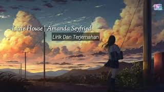 Amanda seyfried – Little house Lirik dan Terjemahan