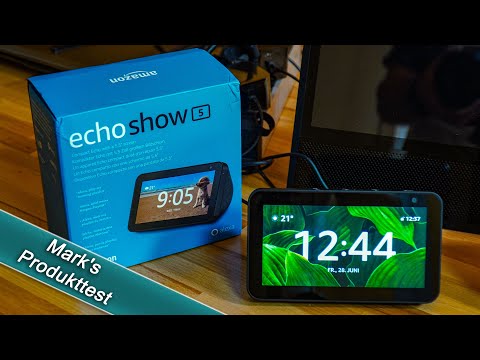 Echo Show 5 / ausgepackt, angeschlossen, ausprobiert!