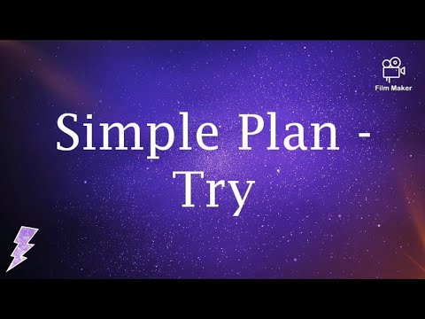 Simple Plan - Try 《Lyrics》