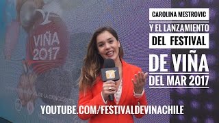 Lanzamiento del Festival de Viña del Mar 2017