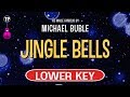 Michael Buble - Jingle Bells | Karaoke Lower Key