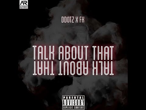(Y.Academy) Ddotz X FK - Talk About That (Official Audio)