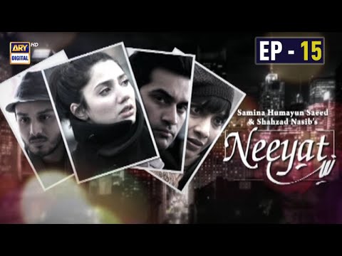 Neeyat Episode - 15 | Humayun Saeed | Mahira Khan | Ahsan Khan | ARY Digital