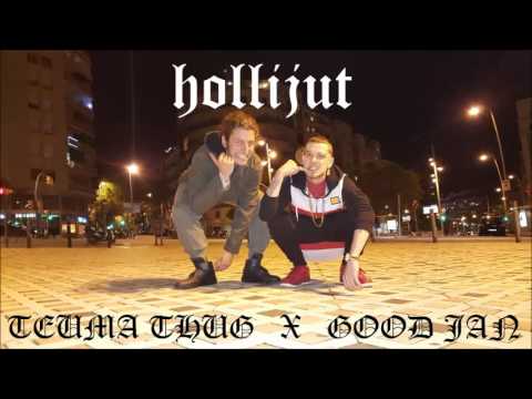 HOLLIJUT - TEUMA THUG X GOODJAN | Prod. Dsounds