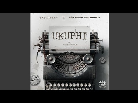 Snow Deep & Brandon Dhludhlu - uKuphi (feat. Warren Justin) [Official Audio]