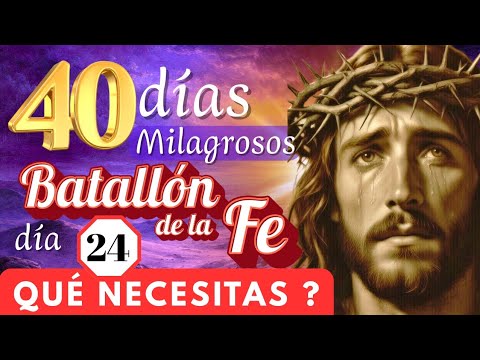 ✝️ 𝘿í𝙖 24/ 𝟰𝟬 𝙙í𝙖𝙨 𝙈𝙄𝙇𝘼𝙂𝙍𝙊𝙎𝙊𝙎 𝙚𝙣 𝙚𝙡 𝘽𝘼𝙏𝘼𝙇𝙇𝙊𝙉 𝘿𝙀 𝙇𝘼 𝙁𝙀 /Que necesitas?👆