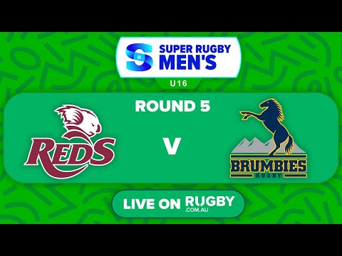Queensland Reds v ACT Brumbies | Round 5 | Super Rugby Men's U16s 2025