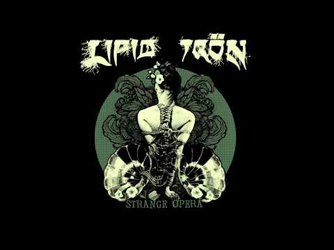 LIPID TRÖN - Strange Opera (Full Album)