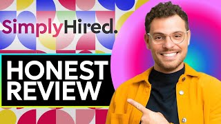 SimplyHired Job Honest Review - Watch Before Using